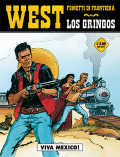 West fumetti di frontiera 13 - Los gringos 2: Viva Adelita! - Viva Mexico