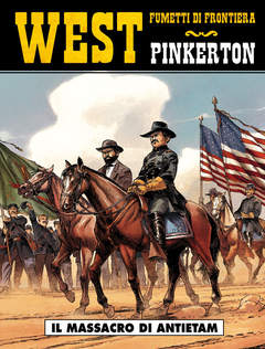 West fumetti di frontiera 28 - Pinkerton 2: Il massacro di Antietam