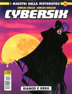 Cybersix 10: Bianco e nero
