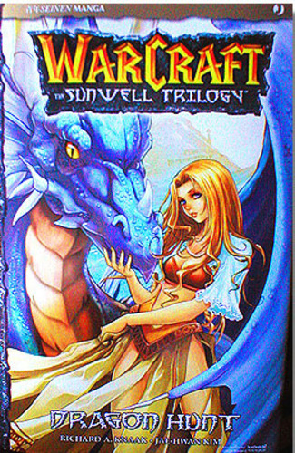 Warcraft - The Sunwell Trilogy n.1 - Dragon Hunt