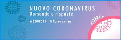 Nuovo Coronavirus - Domande e Risposte
