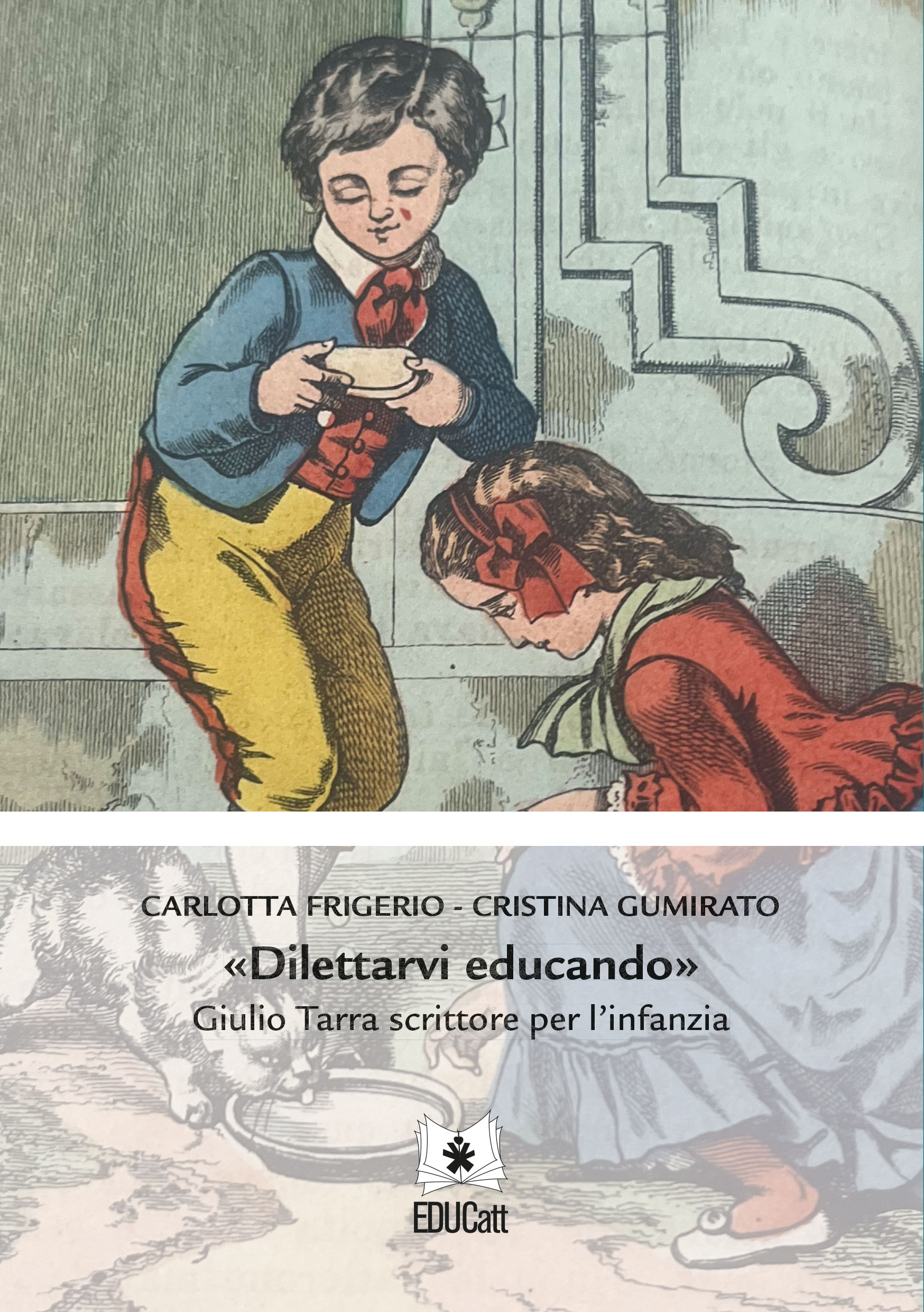 «Dilettarvi educando». Giulio Tarra scrittore per l’infanzia